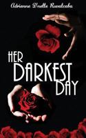 Her Darkest Day 154666677X Book Cover