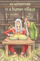 An adventure in a human village 3950524703 Book Cover