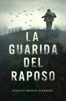 La guarida del raposo 1521542546 Book Cover