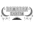 Ramadan Kareem: Arabic I Muslim I Islam I Ramadan 169998137X Book Cover