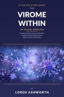 Understanding the Virome Within in Plain English: How Ancient Retroviruses and Viral DNA Inside Your Genome Shape Human Health, Memory, and Evolution B0HG8SXN3M Book Cover