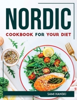 Nordic Cookbook for Your Diet 180476874X Book Cover