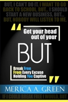 Get Your Head Out of Your But 0578202352 Book Cover