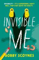Invisible Me 183574074X Book Cover