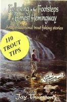 Following in the Footsteps of Ernest Hemingway 1886028737 Book Cover