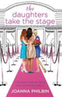 The Daughters Take the Stage 0316049085 Book Cover