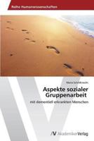 Aspekte sozialer Gruppenarbeit 3639493230 Book Cover