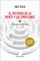 El misterio de la mente y las emociones (The Mystery of the Mind: Reflexiona y cambia (Reflect and Change) 6075620141 Book Cover