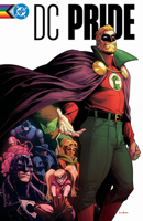 DC Pride: The Heart Wants 1799505707 Book Cover