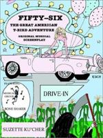 Fifty-Six: The Great American T-Bird Adventure 0595224318 Book Cover