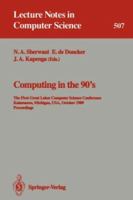 Computing in the 90's: The First Great Lakes Computer Science Conference, Kalamazoo Michigan, USA, October 18-20, 1989. Proceedings 0387976280 Book Cover