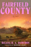 Fairfield County: A Novel 0593977815 Book Cover