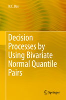 Decision Processes by Using Bivariate Normal Quantile Pairs 8132223632 Book Cover