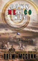 Down Mexico Way 1723143081 Book Cover