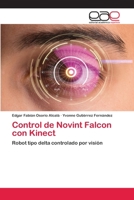 Control de Novint Falcon con Kinect 6200420262 Book Cover