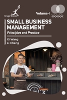 Small Business Management: Principles and Practice Vol 1 1787151840 Book Cover