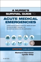 A Nurse's Survival Guide to Acute Medical Emergencies Updated Edition 070207666X Book Cover