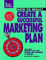 How to Really Create a Successful Marketing Plan 1880394251 Book Cover