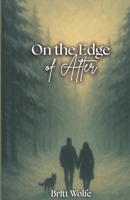 On the Edge of After: A Norland Story 1997664003 Book Cover