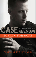 Playing for More: Trust Beyond What You Can See 1535939796 Book Cover