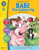 Babe: The Gallant Pig LITERATURE KIT 1553193245 Book Cover