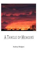 A Tangle of Memoirs 0692654291 Book Cover