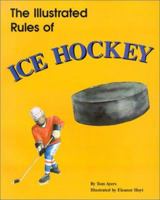The Illustrated Rules of Ice Hockey 1571020489 Book Cover