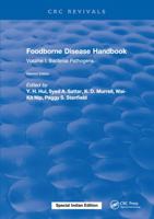 Foodborne Disease Handbook, Volume 1: Bacterial Pathogens (FOODBORNE DISEASE HANDBOOK) 0824703375 Book Cover