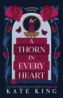 A Thorn in Every Heart B0F12YCGMJ Book Cover