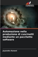 Automazione nella produzione di cuscinetti mediante un pacchetto software (Italian Edition) 6208579600 Book Cover