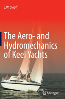 The Aero- And Hydromechanics of Keel Yachts 3319132741 Book Cover