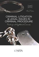 Criminal Litigation and Legal Issues in Criminal Procedure: Readings and Hypothetical Exercises 1601560982 Book Cover