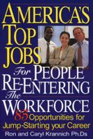 America's Top Jobs for People Re-Entering the Workforce 1570232261 Book Cover