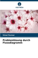 Problemlösung durch Flussdiagramm (German Edition) 620825521X Book Cover