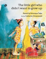 Petite fille qui ne voulait pas grandir 9382454357 Book Cover