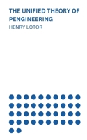 The Unified Theory of Pengineering B0CTFLJLBX Book Cover
