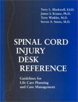 Spinal Cord Injury Desk Reference: Guidelines for Life Care Planning and Case Management 1888799498 Book Cover