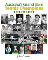 Australia's Grand Slam Tennis Champions 0646886770 Book Cover