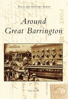 Around Great Barrington 0738574767 Book Cover