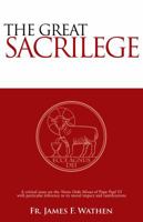The Great Sacrilege 0895550148 Book Cover