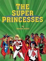 The Super Princesses 1434375951 Book Cover