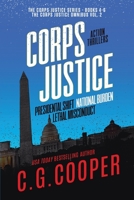 The Corps Justice Series: Books 4-6 (The Corps Justice Omnibus) B08KQ5G3X5 Book Cover