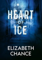 Heart of Ice (The Light's Shadow) 1471054292 Book Cover