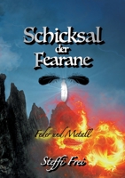 Schicksal der Fearane 2: Feder und Metall (German Edition) 3752608269 Book Cover