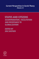 States and Citizens: Accommodation, Facilitation and Resistance to Globalization 1785601814 Book Cover