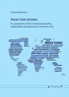 Hedge Fund Returns: An Assessment of Their Statistical Properties, Predictability and Exposures to Economic Risks 3832527397 Book Cover