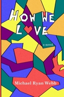 How We Love 1978030517 Book Cover