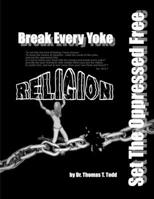 Set The Oppressed Free 0557694930 Book Cover