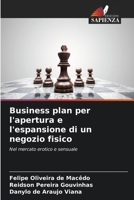 Business plan per l'apertura e l'espansione di un negozio fisico (Italian Edition) 620797090X Book Cover