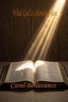 What God is Showing You B0GDD6QGCD Book Cover